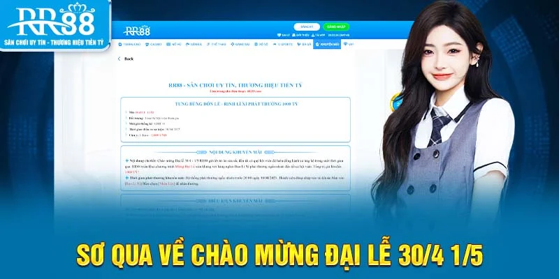 Sơ qua về chào mừng đại lễ 30/4 1/5
